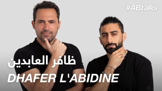 #ABtalks with Dhafer L’Abidine – مع ظافر العابدين | Chapter 64
