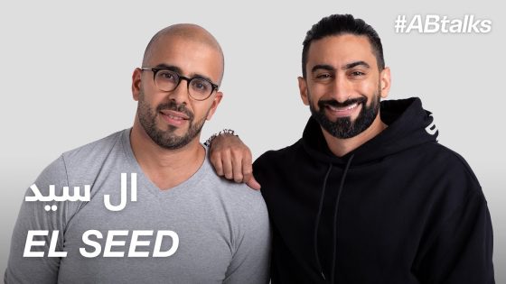 #ABtalks with eL Seed – مع ال سيد I Chapter 72