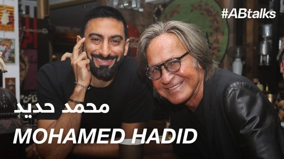 #ABtalks with Mohamed Hadid – مع محمد حديد | Chapter 140