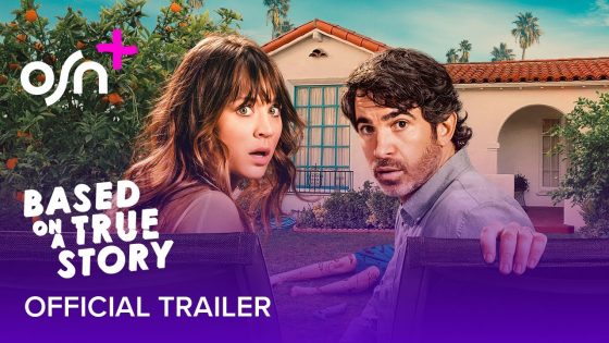 Based On A True Story | Official Trailer | OSN+