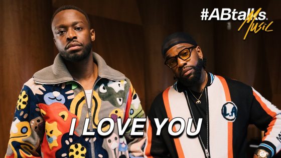 Dadju & Tayc | I Love You (#ABtalks Music)