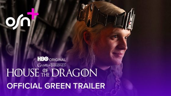 Official Green Trailer | House of the Dragon Season 2 | OSN+