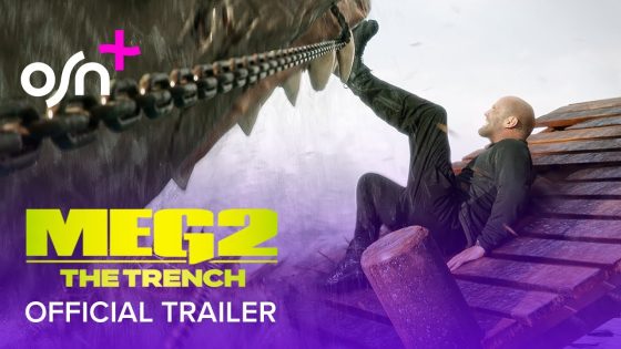 MEG 2: The Trench | Official Trailer | OSN+