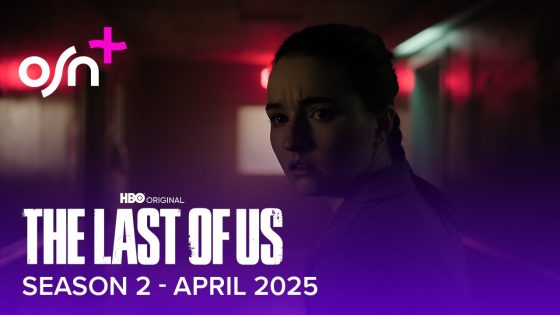 The Last Of Us Season 2 | April 2025 | OSN+