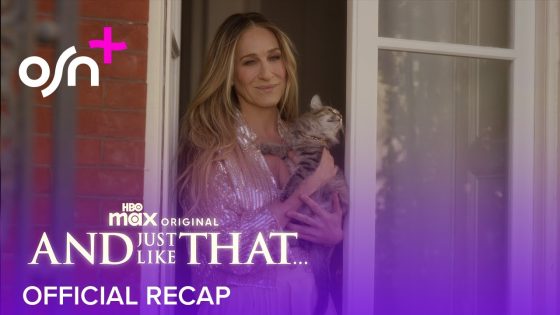 And Just Like That | Official Recap S1 and S2 | OSN+