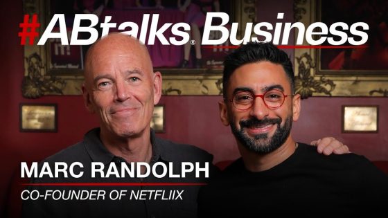 #ABtalksBusiness with Netflix Co-Founder Marc Randolph | Chapter 1 | مع مارك راندولف