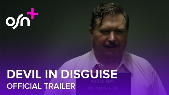 Devil In Disguise | Trailer | OSN+