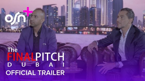 OSN+ | The Final Pitch – Trailer | Streaming on November 17